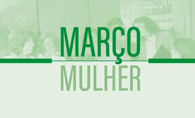 Março Mulher 2026: Câmara debate feminicídio e celebra 200 anos de parlamento com foco nas mulheres