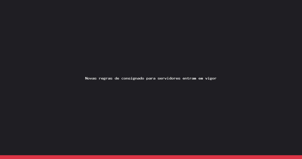 Novas regras de consignado para servidores federais entram em vigor com foco em segurança e transparência