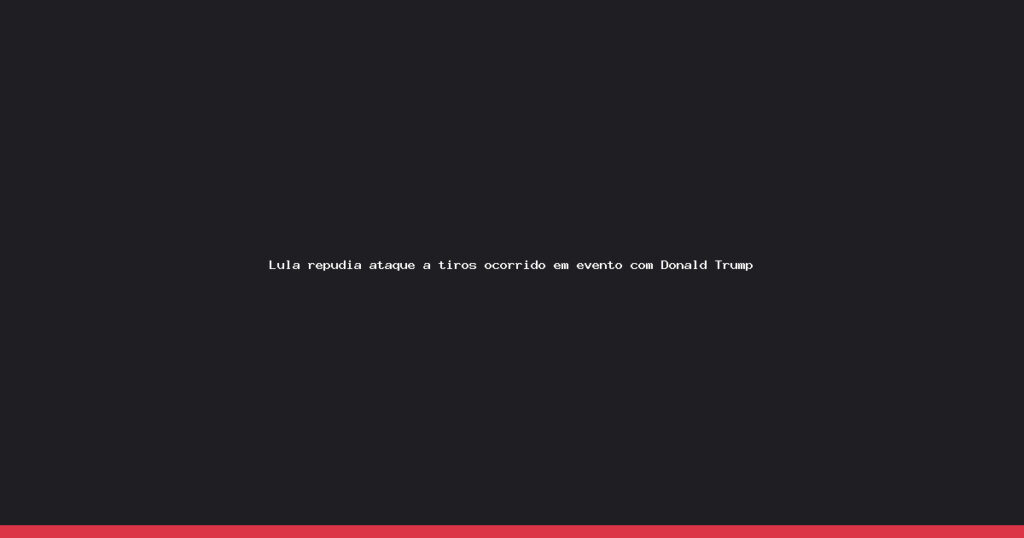 Lula condena ataque a tiros durante evento de Donald Trump em Washington